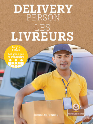 cover image of Delivery Person / Les livreurs